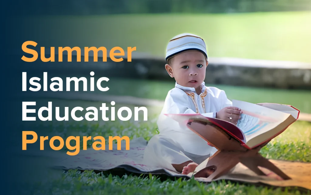 Summer Islamic Education Program
