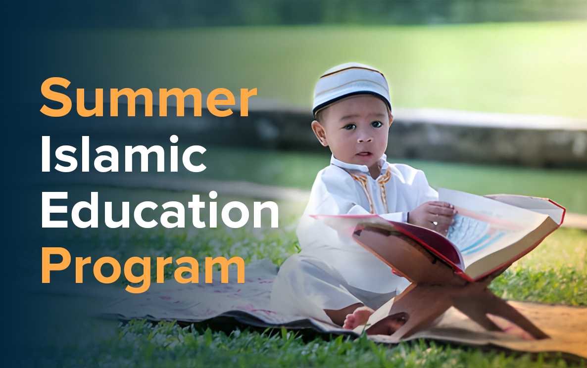 Summer Islamic Education Program