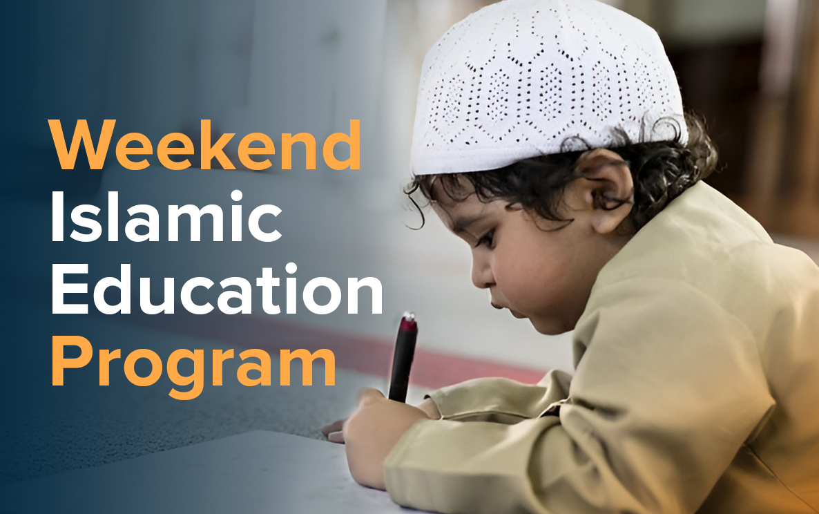 Weekend Islamic Education Program